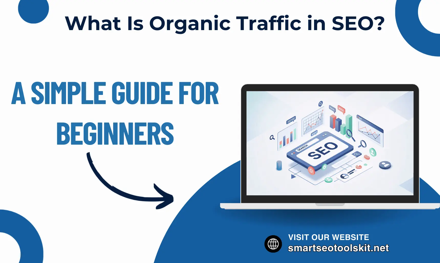 What Is Organic Traffic in SEO? A Simple Guide for Beginners