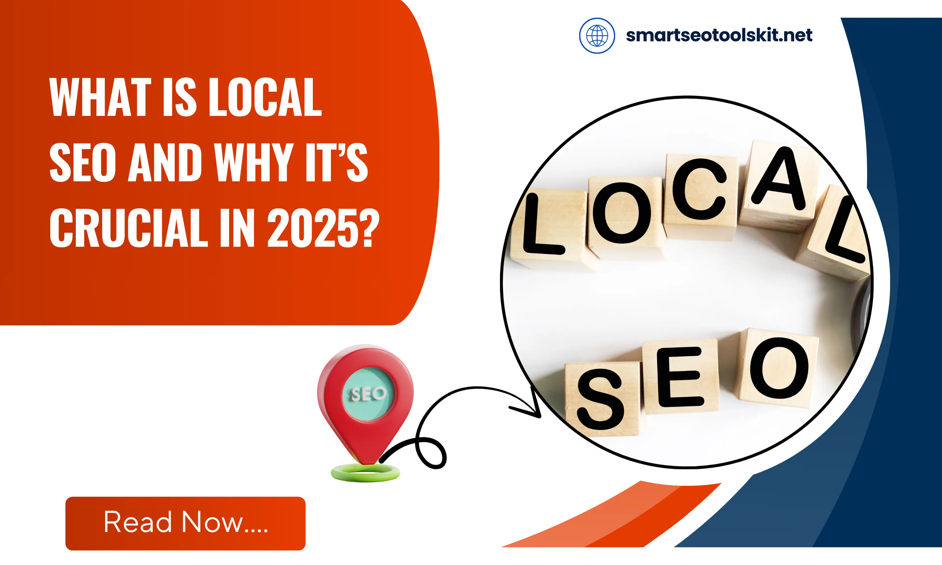 What Is Local SEO in 2025? Importance, Benefits & Strategies